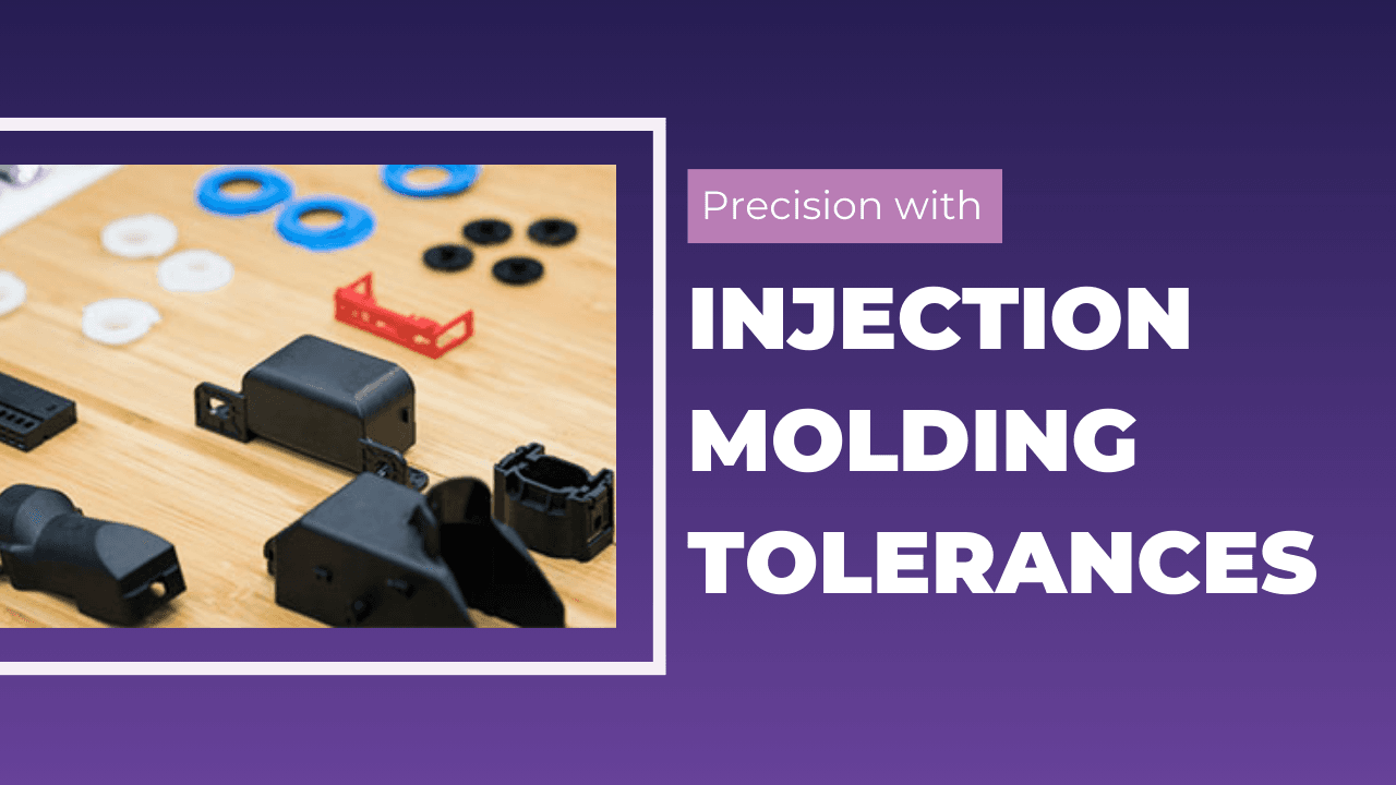 injection molding tolerances