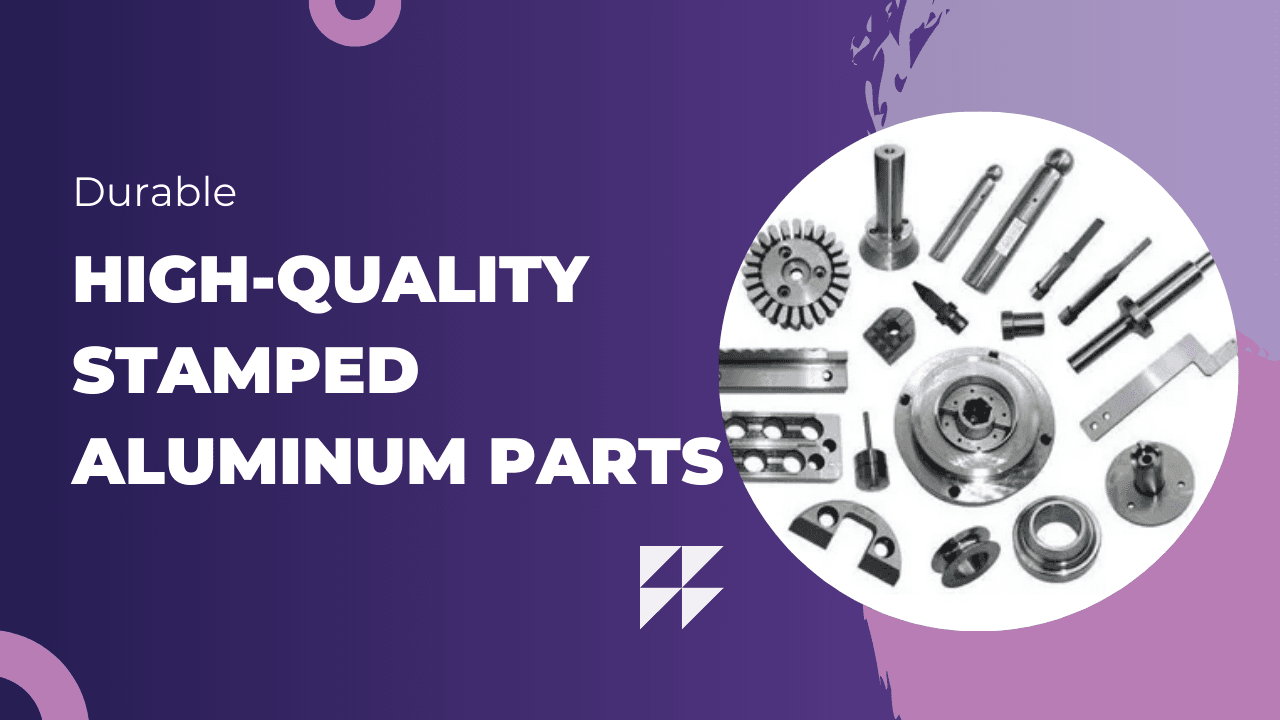 high-quality stamped aluminum parts