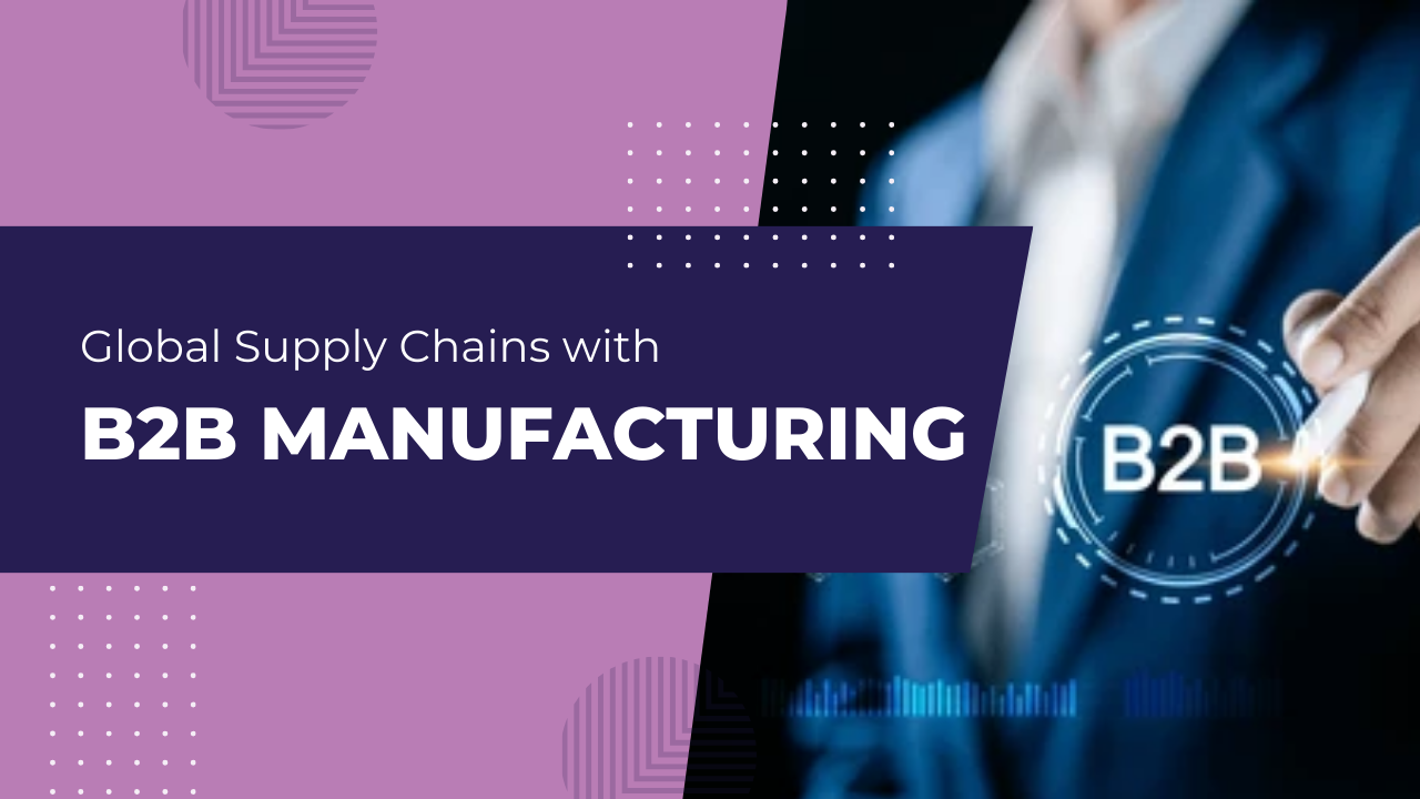 b2b manufacturing