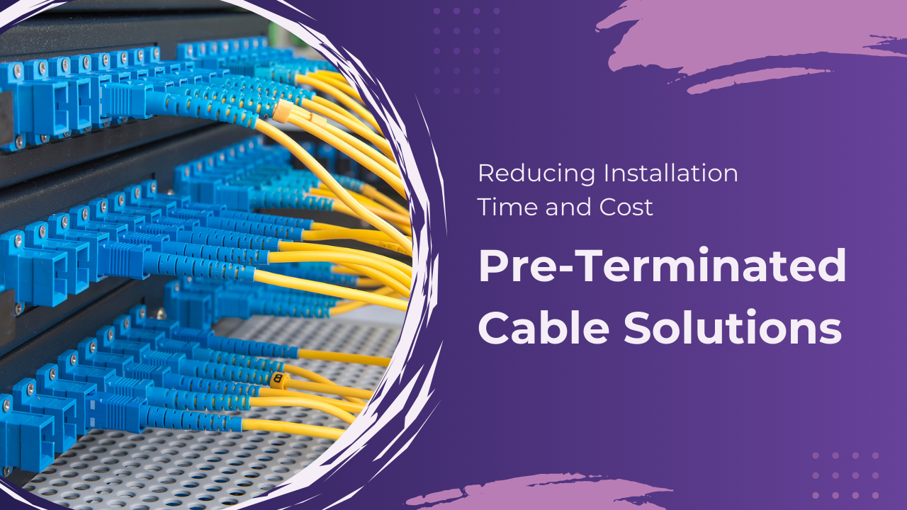 pre terminated cable