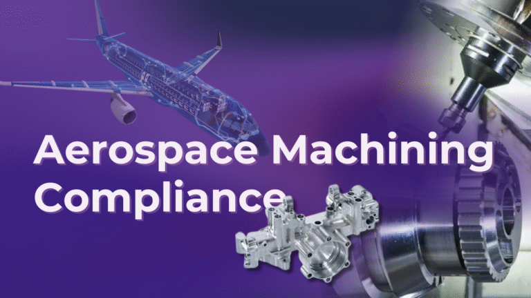 Why Aerospace Machining Reliability Requires More Than Just Compliance