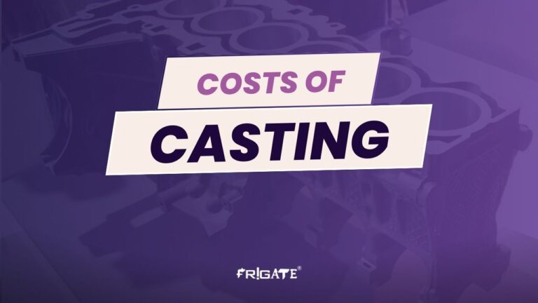Costs of Casting