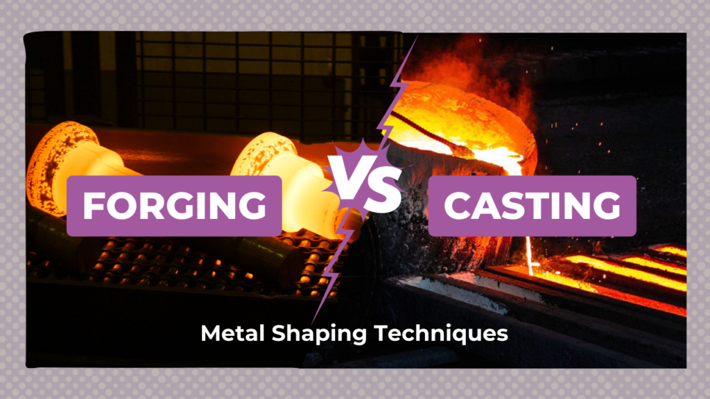 Vs Casting A Comprehensive Guide To Metal Shaping Techniques