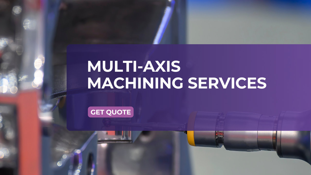 Picture of Multi-Axis Machining Services | 3-Axis,4-Axis & 5-Axis Machining ...