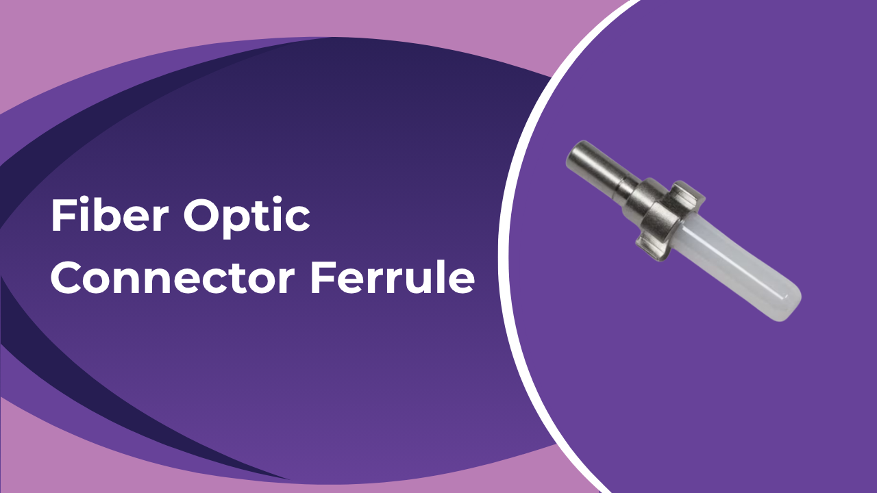 Fiber Optic Connector Ferrule | Fiber Termination Ferrule - Frigate