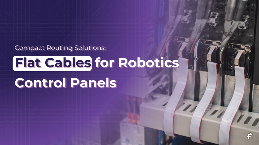 Compact Routing Solutions in Flat Cables for Robotics Control Panels